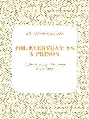 cover image of The Everyday as a Prison